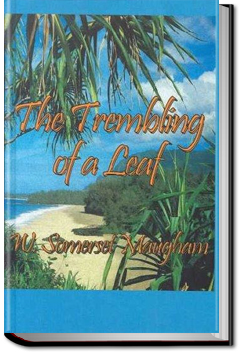 The Trembling of a Leaf | W. Somerset Maugham